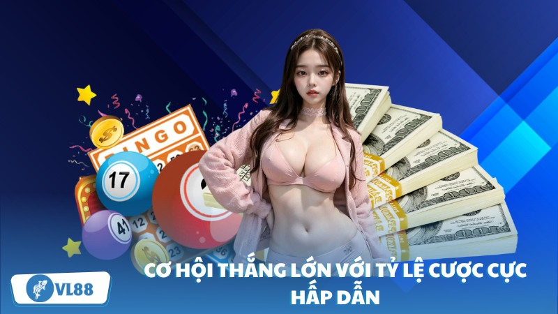 Cơ hội thắng lớn với tỷ lệ cược cực hấp dẫn